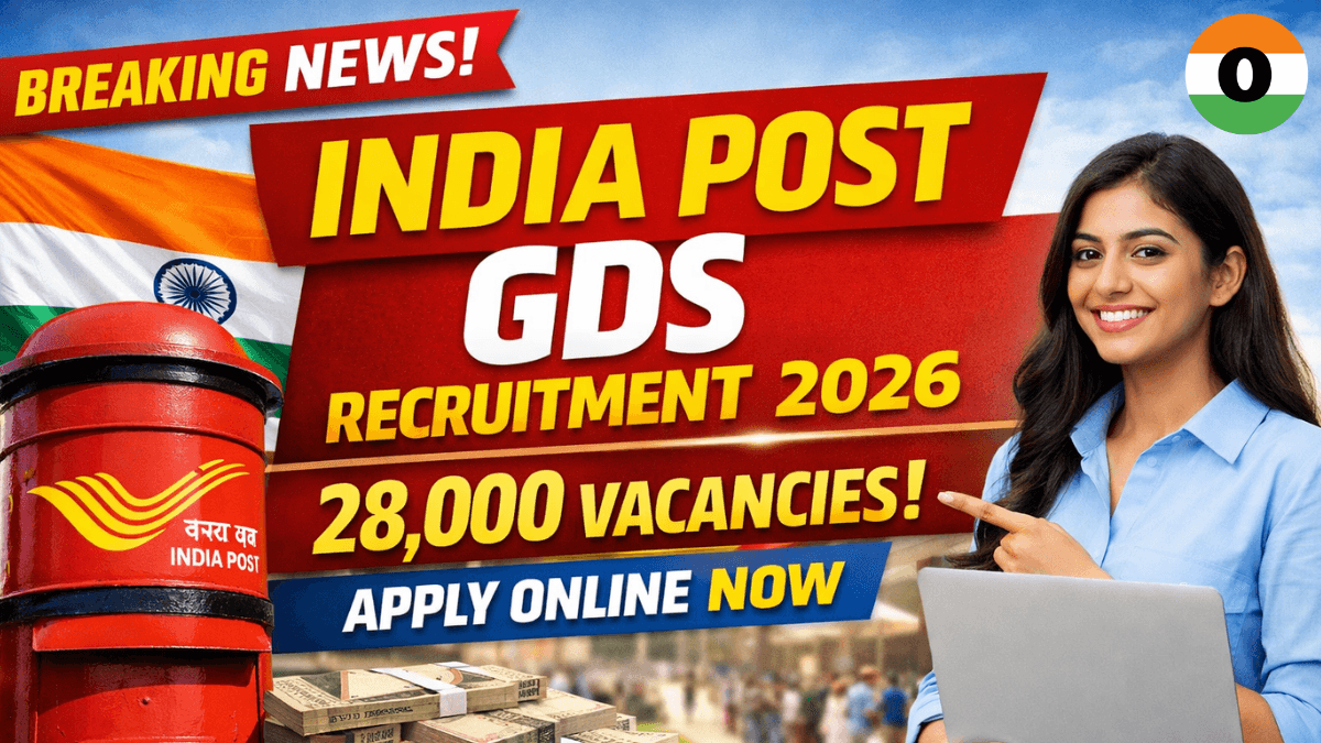 India Post GDS Recruitment 2026 : 28,000 Vacancies, Apply Online Now